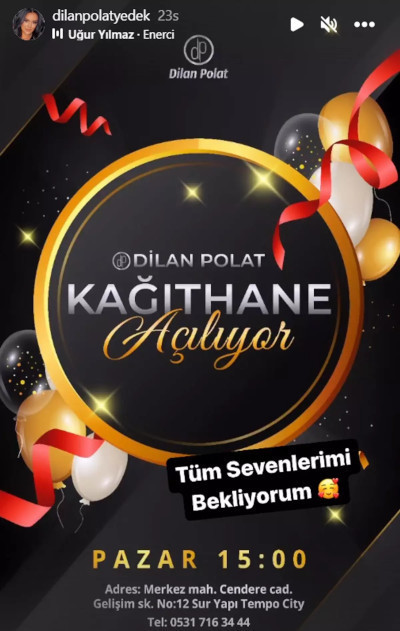 dilan polat in kagithane subesi enerci sarkisiyla acildi